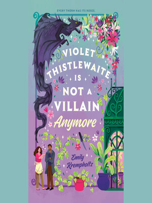 cover image of Violet Thistlewaite Is Not a Villain Anymore